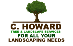 TREE & LANDSCAPE SERVICES C. HOWARD FOR ALL YOUR LANDSCAPING NEEDS